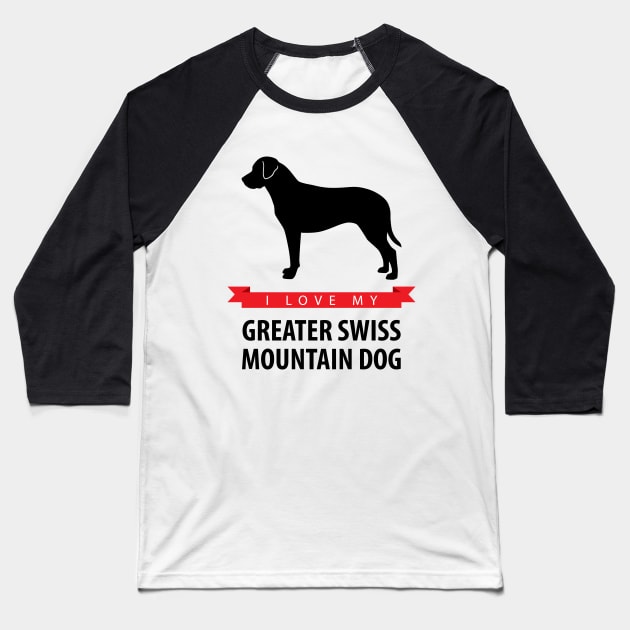 I Love My Greater Swiss Mountain Dog Baseball T-Shirt by millersye